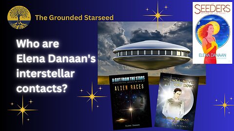 Who are Elena Danaan's interstellar contacts?