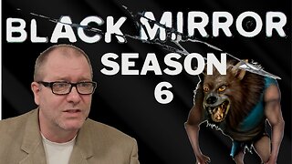 Black Mirror Season 6 Review + More!