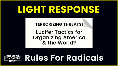 TERRORIZING THREATS! Are They Using Tips from Lucifer to organize America and the World