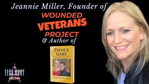 Talking With JEANNIE MILLER, FOUNDER of WOUNDED VERTERANS PROJECT