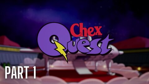 Chex Quest - Part 1