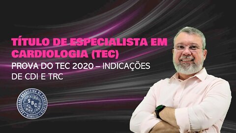 PROVA DO TEC 2020 - INDICAÇÕES DE CDI E TRC