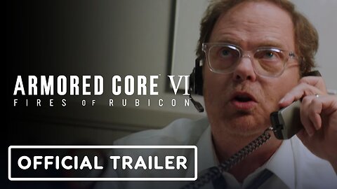 Armored Core 6: Fires of Rubicon - Official 'Mechless Mutual' Trailer ft. Rainn Wilson