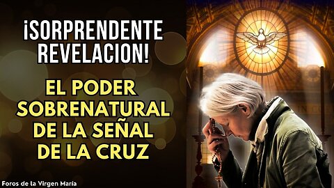 El Poder Sobrenatural Asombroso de la Señal de la Cruz