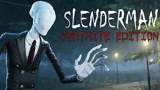 Someone Made Slender Man in Fortnite Creative 2.0