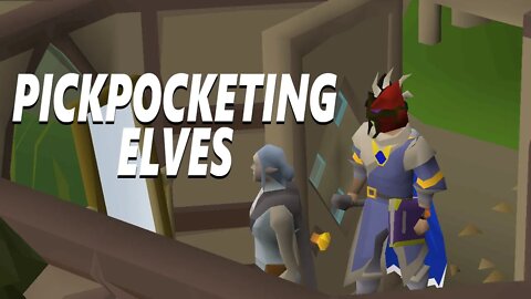 Pickpocketing Elves | OSRS Money Making Method 2020