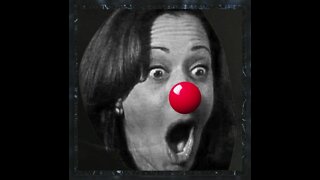 🤡"THE WORLD CLOWNS & LAUGHS AT KAMALA HARRIS"🤡