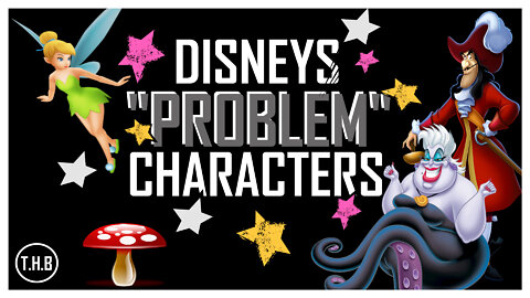 Disney's "Problematic" Characters