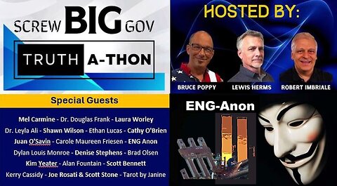 ENG-Anon on TRUTH-A-THON 2024 hosted by Lewis Herms, Bruce Poppy and Robert Imbriale