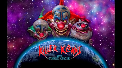 Killer Klowns from Outer Space (1988)