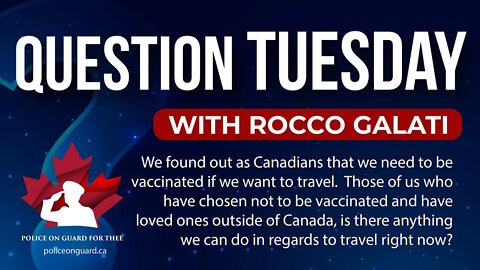 Question Tuesday with Rocco-Is there anything a non-vaccinated person can do with regards to travel?