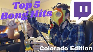 Top 5 Greatest Bong Rips! Colorado Edition