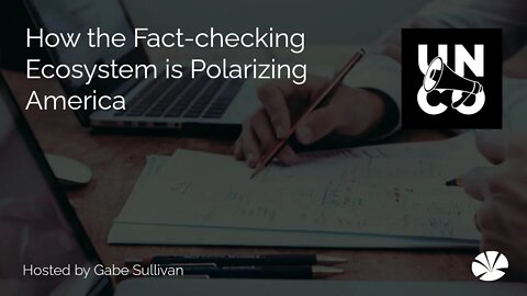 How the Fact-checking Ecosystem is Polarizing America