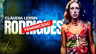 Cláudia Lessin - Uma história de crime, JOVENS RICOS e impunidade