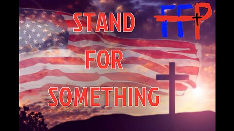 Stand For Something