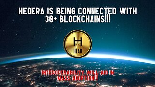 Hedera To Connect With 30+ Other Blockchains!!!