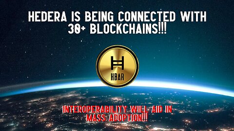 Hedera To Connect With 30+ Other Blockchains!!!