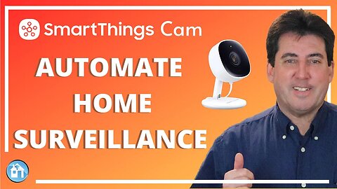 SmartThings Indoor Security Camera Automation