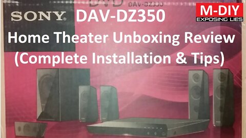 Sony DAV-DZ350 5.1ch Home Theater System (Unboxing Review With Complete Installation & Tips) [Hindi]