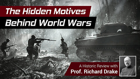 The Hidden Motives Behind World Wars - A Review with Professor Richard Drake | www.kla.tv/26014