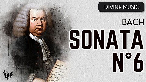 💥 BACH ❯ Sonata No. 6 BWV 1006a ❯ 432 Hz 🎶