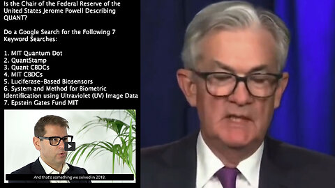 CBDCs | Is Jerome Powell Describing Quant CBDCs? | "If We Were to Pursue a CBDC. Identify Verified, So It Would Not Be An Anonymous Bearer Instrument." - Jerome Powell (Federal Reserve Chairman)