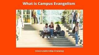 What is Campus Evangelism