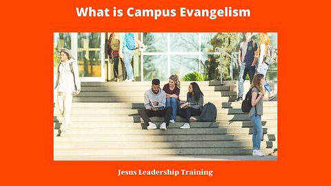 What is Campus Evangelism