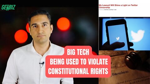 How Big Tech Is Violating Your Constitutional Rights