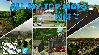 All My Top Maps | Part 2 | Farming Simulator 22