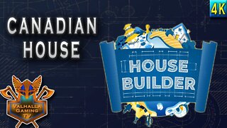 House Builder Playthrough - Canadian House | No Commentary | PC