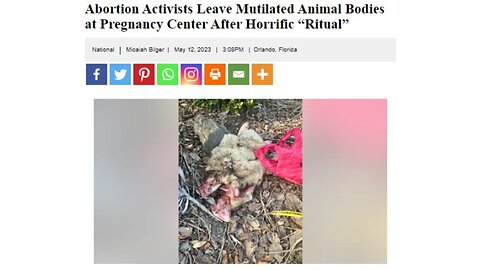 READ: Abortion Activists Leave Mutilated Animal Bodies at Pregnancy Center After “Satanic Ritual”