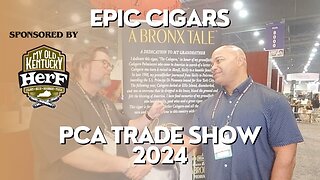 PCA 2024: Epic Cigars