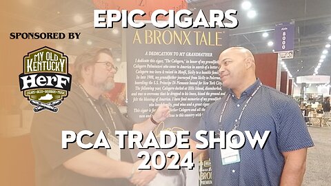 PCA 2024: Epic Cigars