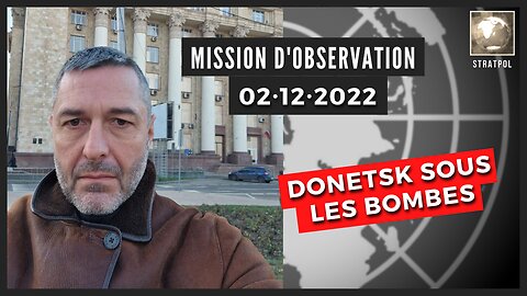 Donetsk sous les bombes. 02.12.2022.