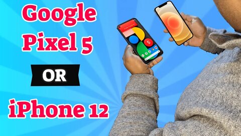 Apple iPhone 12 vs Google Pixel 5, Review On All The Biggest Announcements From Each Event