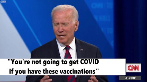 Joe Biden Lies - "You're not going to get COVID if you have these vaccinations"