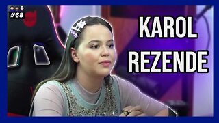 Karol Rezende Influencer e Modelo ( boadepapo_ ) - Podcast 3 Irmãos #68