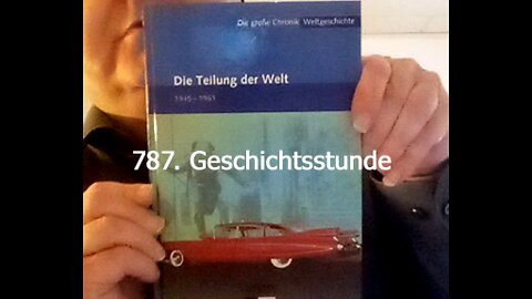 787. Stunde zur Weltgeschichte - 14.01.1954 bis 25.03.1954