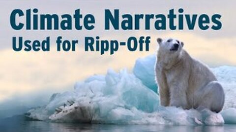 Climate narratives used for rip-off and more | kla.tv/27575