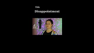 Disappointment