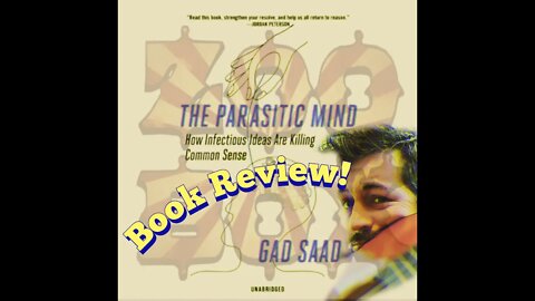 Parasitic Mind by @Gad Saad #bookreview