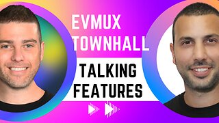 Talking Features - Feature Alert - Apps & Widgets in evmux - 79th Townhall