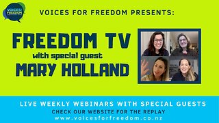 Freedom TV With Special Guest Mary Holland - Child Health Defence Lawyer