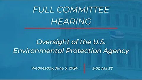 Oversight of the U.S. Environmental Protection Agency