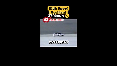 HIGH SPEED ACCIDENT