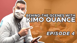 BEHIND-THE-SCENES with KIMO: EPISODE 4 | Kimo Quance