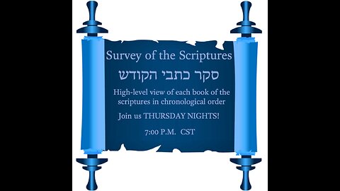 Survey of the Scriptures Week 66