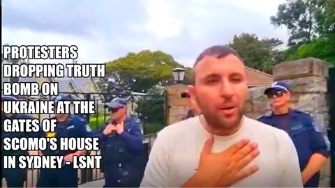 ⁣Protesters Dropping Truth about Ukraine at the Gates of Scomo's House in Sydney!