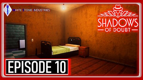 Shadows of Doubt | Extreme Mode | Episode 10